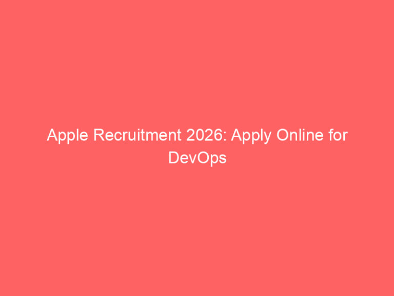 Apple Recruitment 2026: Apply Online for DevOps Engineer (Austin)