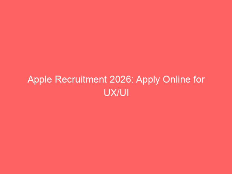 Apple Recruitment 2026: Apply Online for UX/UI Product Designer (New York)
