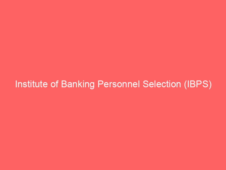 Institute of Banking Personnel Selection (IBPS) Recruitment 2026: Apply Online for Assistant Section Officer – 1200+ Vacancies