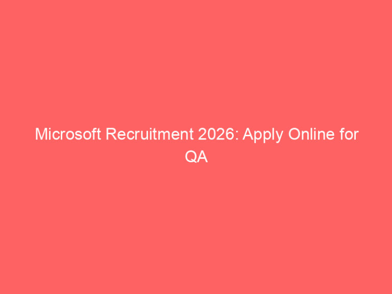 Microsoft Recruitment 2026: Apply Online for QA Automation Engineer (San Francisco)