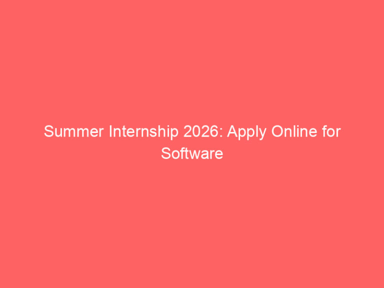 Summer Internship 2026: Apply Online for Software Engineer Interns via AICTE Internship Portal